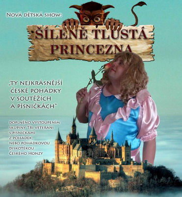 ŠÍLENĚ TLUSTÁ PRINCEZNA